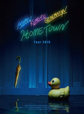 ASIAN KUNG-FU GENERATION Tour 2019: Hometown