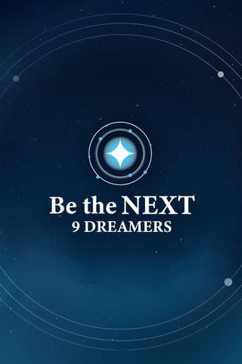 Be the NEXT: 9 Dreamers