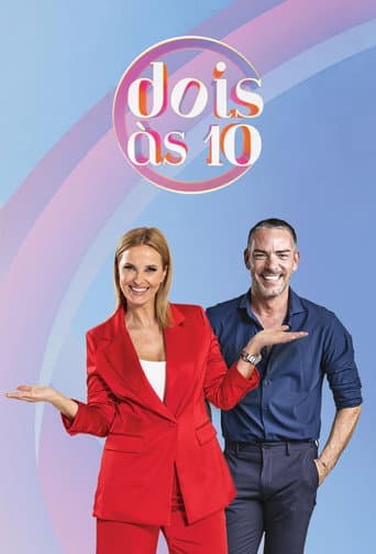 Dois às 10