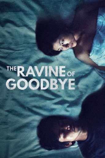 The Ravine of Goodbye