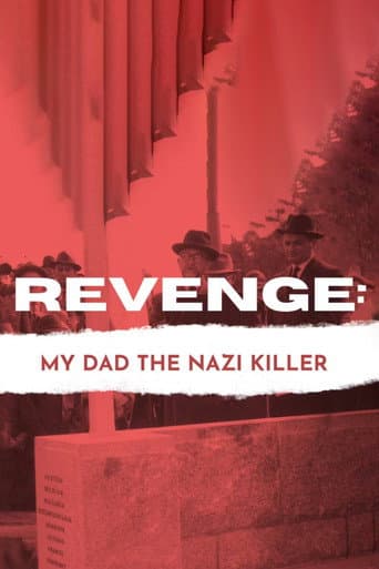 Revenge: Our Dad the Nazi Killer