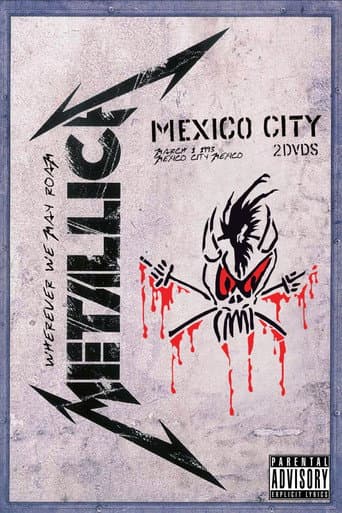 Metallica: Mexico City, Mexico