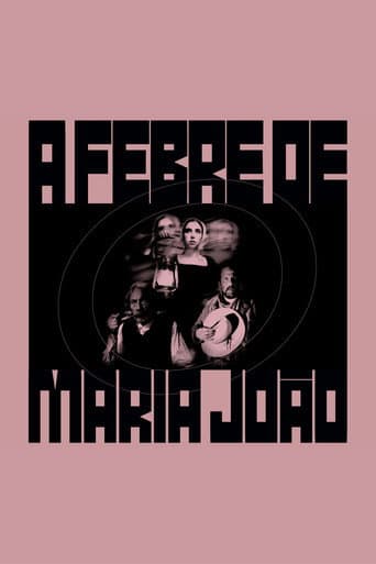 The Fever of Maria João