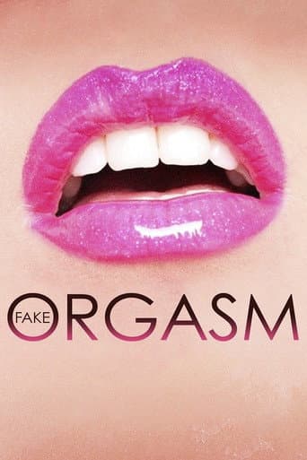 Fake Orgasm