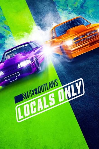 Street Outlaws: Locals Only