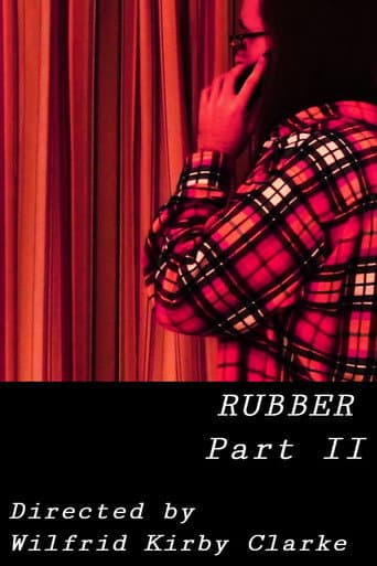 Rubber - Part II