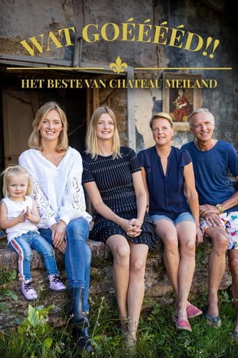 Wat Goééééd!! Het Beste van Chateau Meiland