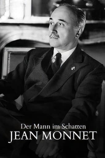 The Man in the Shadows: The Incredible Life of Jean Monnet