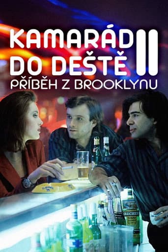 Kamarád do deště II. – Příběh z Brooklynu