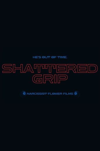 Shattered Grip