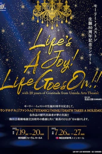 Life's a Joy! Life Goes On!!