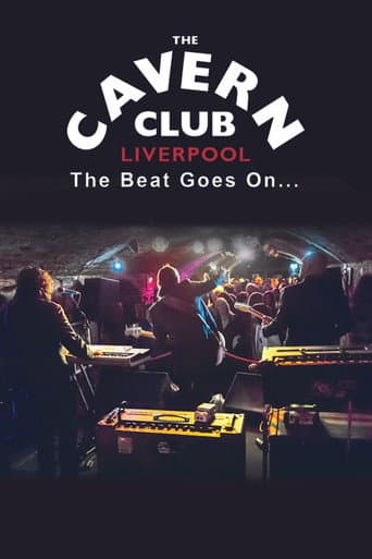 The Cavern Club: The Beat Goes On