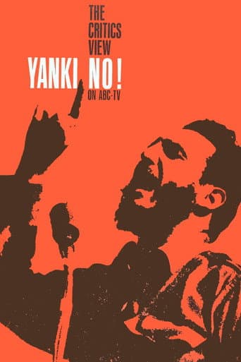 ABC Close-Up: Yanki, No!