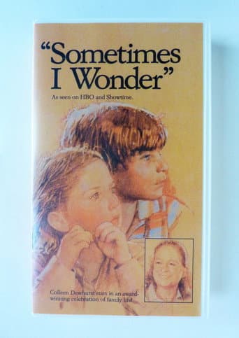 "Sometimes I Wonder"