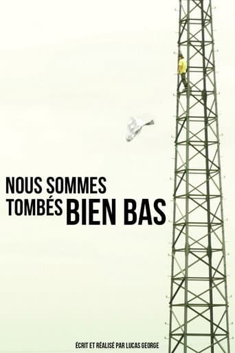 Nous sommes tombés bien bas