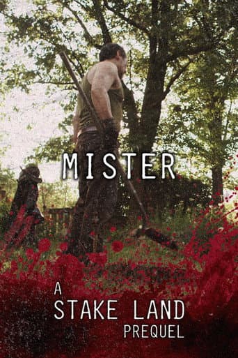 Stake Land: Mister
