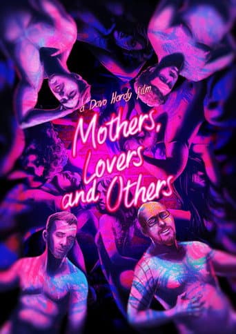 Mothers, Lovers and Others