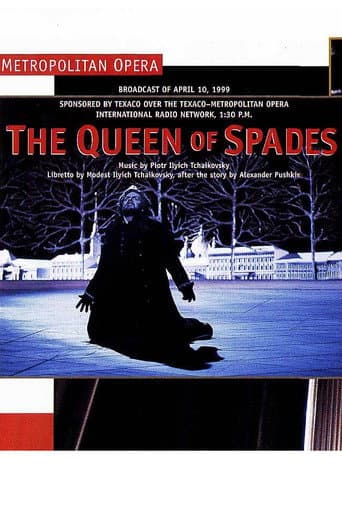 The Queen of Spades [The Metropolitan Opera]