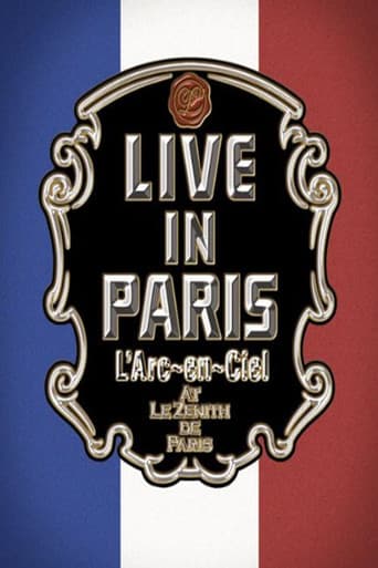 L'Arc~en~Ciel: Live In Paris