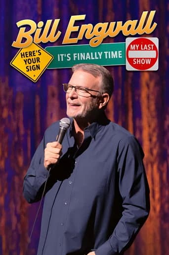 Bill Engvall: Here's Your Sign, It's Finally Time My Last Show
