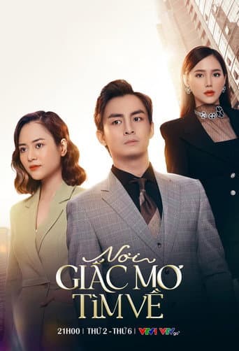 Nơi giấc mơ tìm về