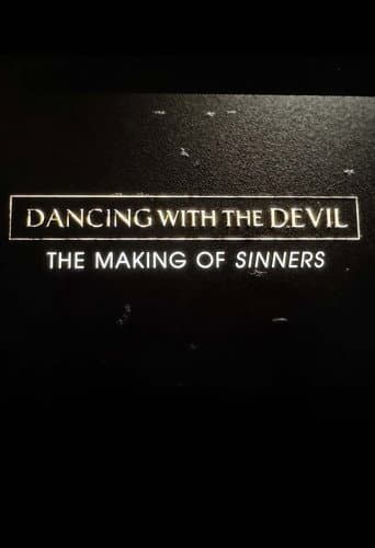 Dancing with the Devil: The Making of Sinners