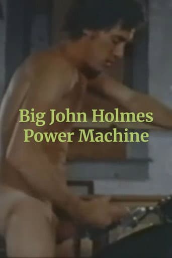 Big John Holmes Power Machine