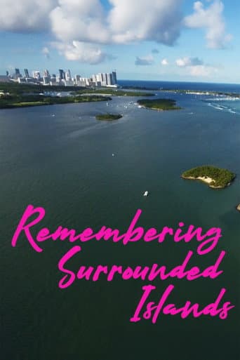 Remembering Surrounded Islands