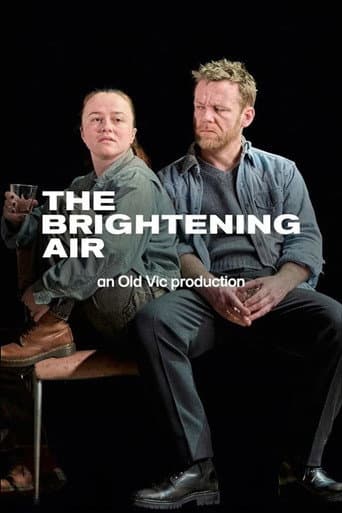 National Theatre Live: The Brightening Air