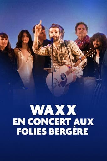 Waxx en concert aux Folies Bergère