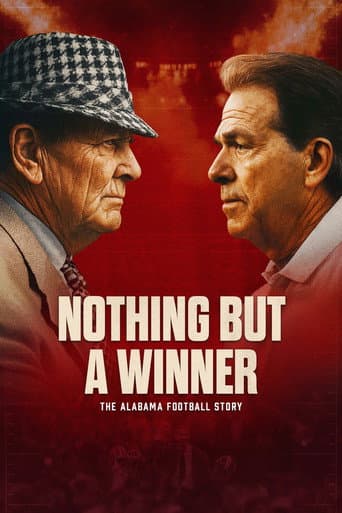 Nothing But a Winner: The Alabama Football Story