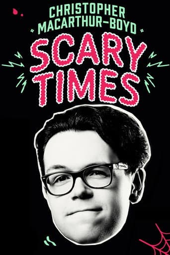 Christopher MacArthur-Boyd: Scary Times