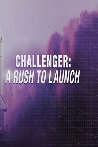 Challenger: A Rush to Launch
