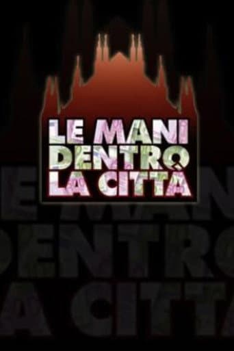 Le mani dentro la città