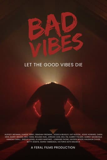 Bad Vibes