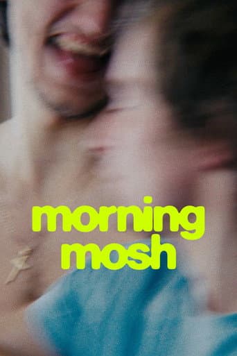 Morning Mosh