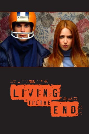 Living 'til the End