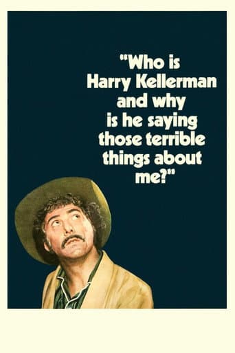 Who Is Harry Kellerman and Why Is He Saying Those Terrible Things About Me?