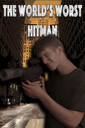 The World's Worst Hitman