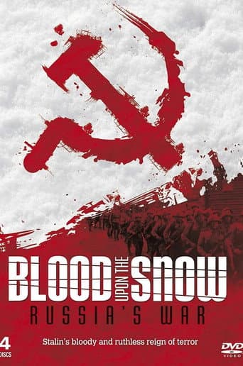 Russia's War: Blood Upon the Snow