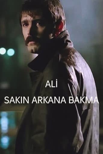 Ali / Sakın Arkana Bakma