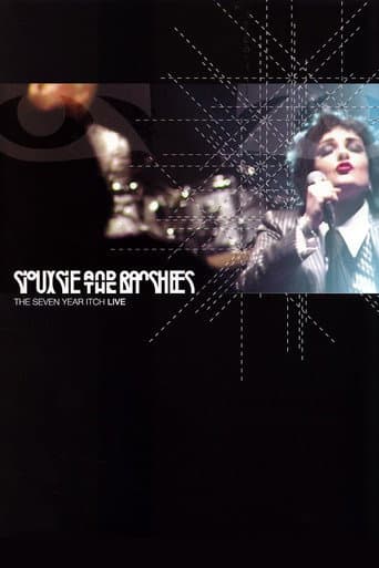 Siouxsie And The Banshees: The Seven Year Itch - Live