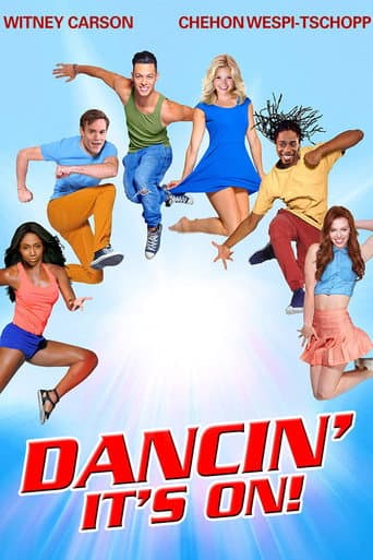 Dancin': It's On!