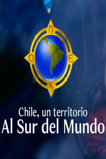 Chile: Un territorio al sur del mundo