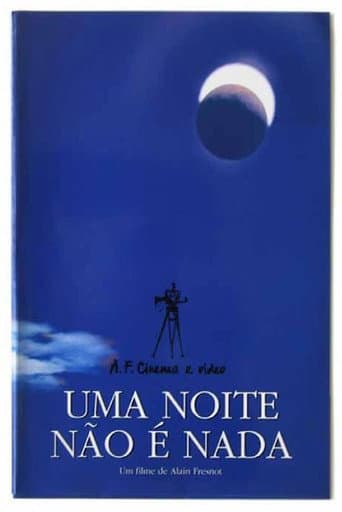 Uma Noite Não é Nada