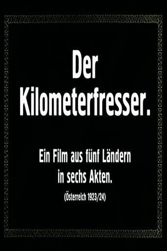 Der Kilometerfresser