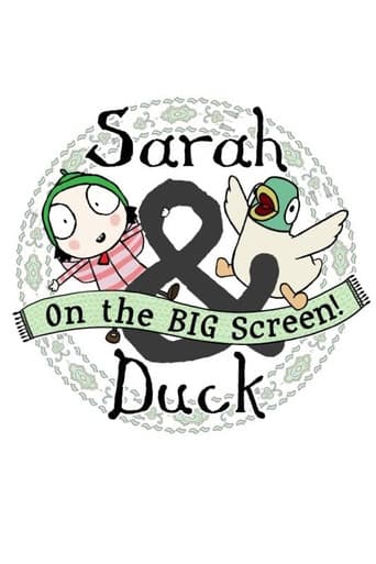 Sarah & Duck On The Big Screen