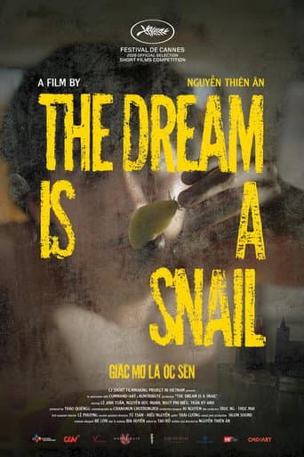 The Dream is a Snail