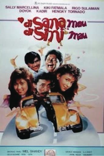 Di Sana Mau Di Sini Mau