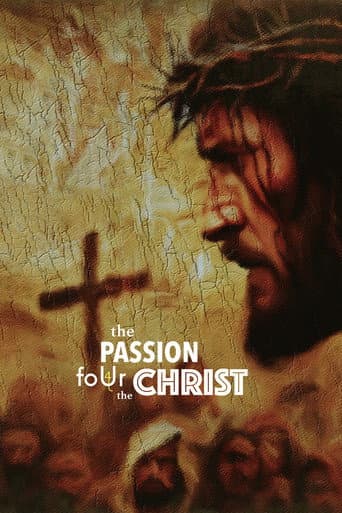 The Passion foUr the Christ